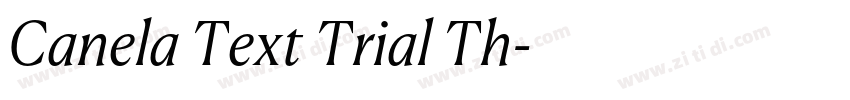 Canela Text Trial Th字体转换